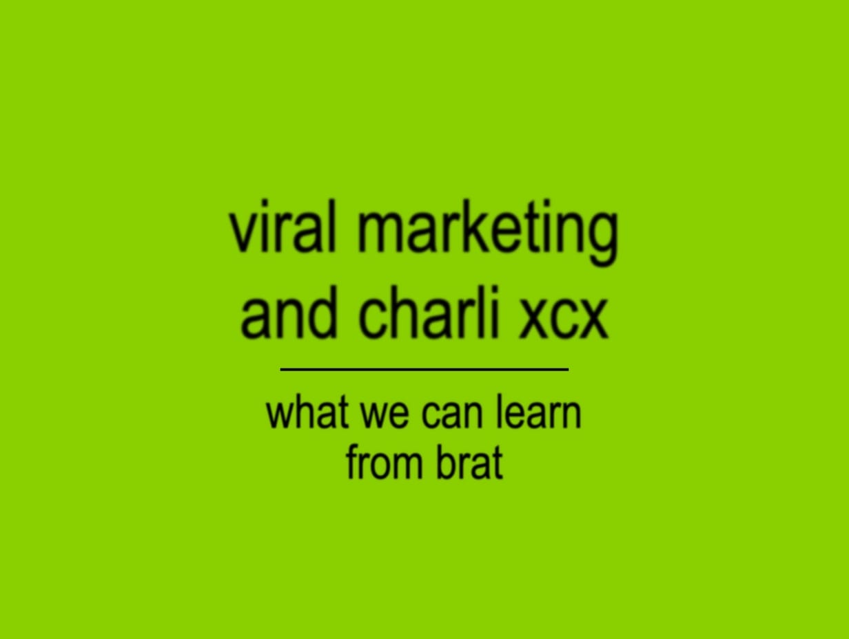 Viral marketing and Charli XCX